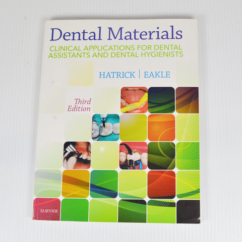 Dental Materials By Hatrick, Eakle - 3rd Edition - Clinical Applications for Dental