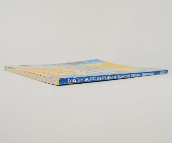 Everything You Need To Know About American History Homework by Zeman, Kelly