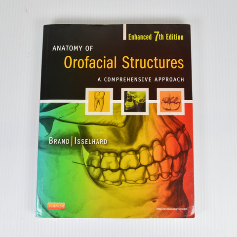 Anatomy Of Orofacial Structures by Brand, Isselhard - Enhanced 7th Edition