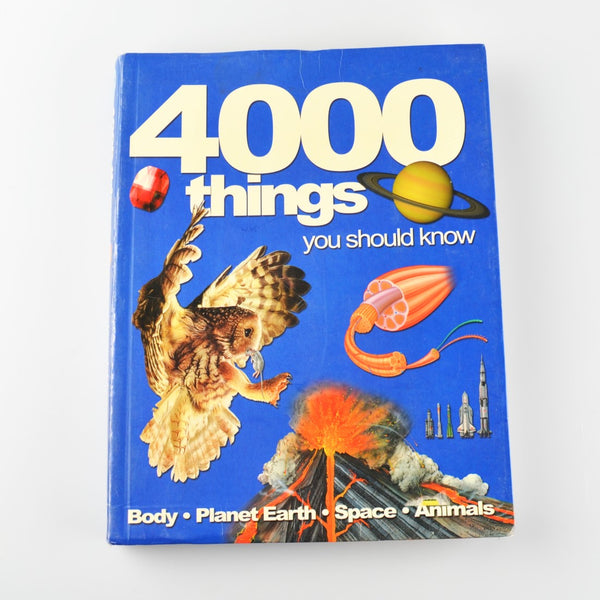 4000 Things You Should Know by John Farndon