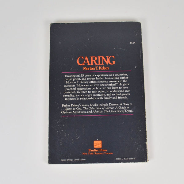 Caring: How Can We Love One Another? by Morton Kelsey - Paperback 1981