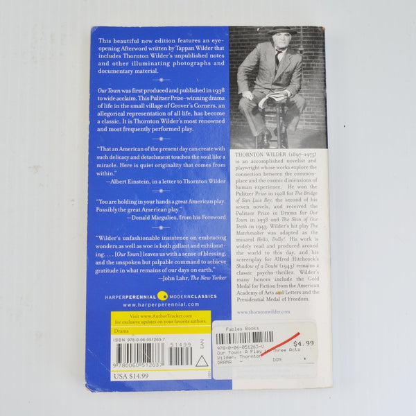 Our Town by Thornton Wilder - A Play in Three Acts - Pulitzer Prize Winner