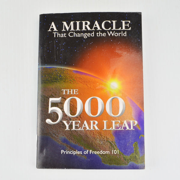 The 5000 Year Leap by W Cleon Skousen, Principles of Freedom 101- 28 Great Ideas