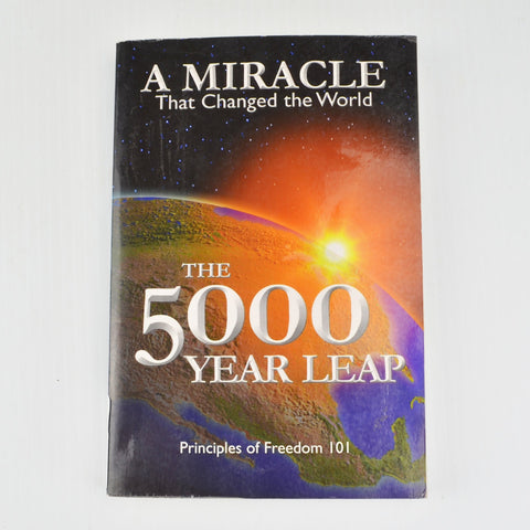 The 5000 Year Leap by W Cleon Skousen, Principles of Freedom 101- 28 Great Ideas