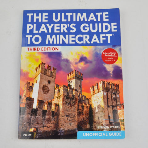 The Ultimate Players Guide to Minecraft (3rd Edition) - Unofficial Guide