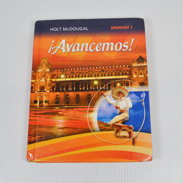 Avancemos! Spanish 1 Student Text by Holt McDougal - 2013 Hardcover