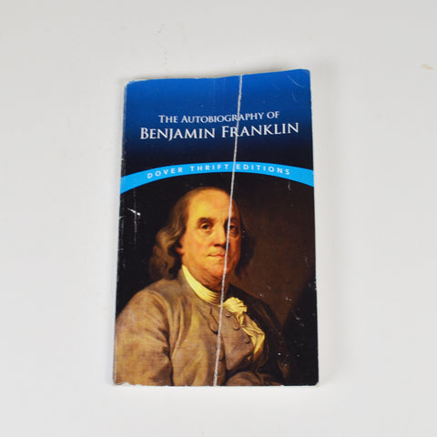 The Autobiography of Benjamin Franklin by Philip Smith - Dover Thrift Editions