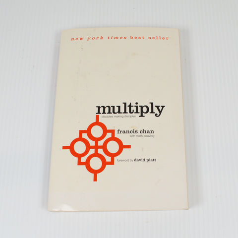 Multiply by Francis Chan - Disciples Making Disciples
