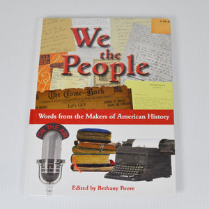 We The People by Bethany Poore - Words From The Makers Of American History