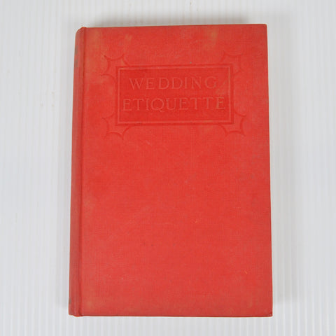 Wedding Etiquette by Mary Woodman - Revised Edition 1950