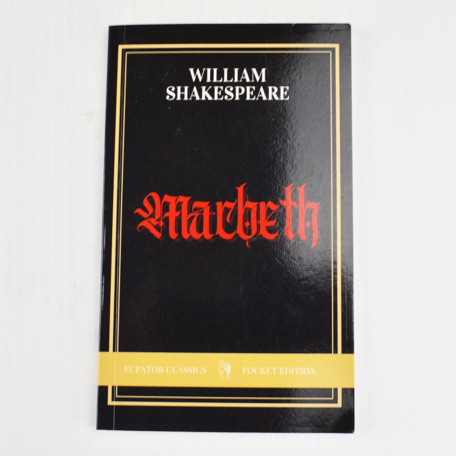 Macbeth by William Shakespeare - Eupator Classics - Pocket Edition