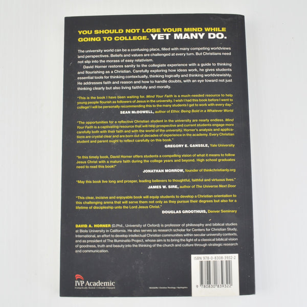 Mind Your Faith by David Horner - A Student Guide to Thinking and Living Well