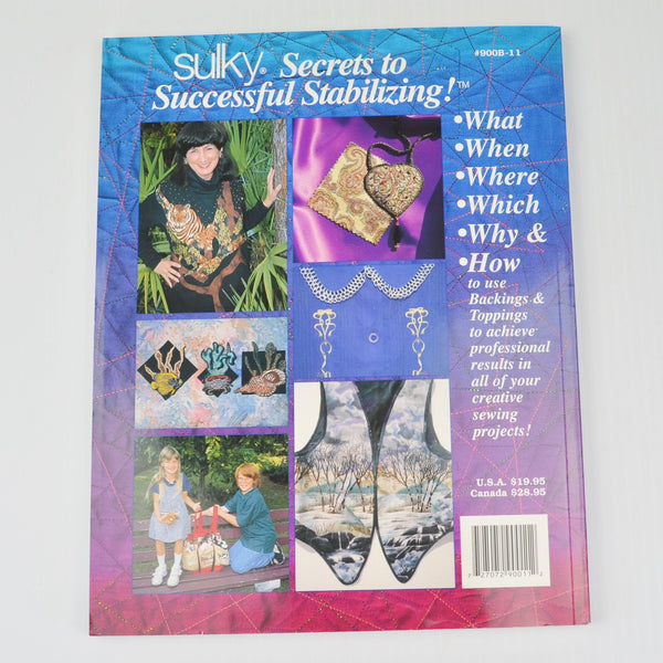 Sulky Secrets To Successful Stabilizing by Joyce Dexter - How to Use Stabilizers