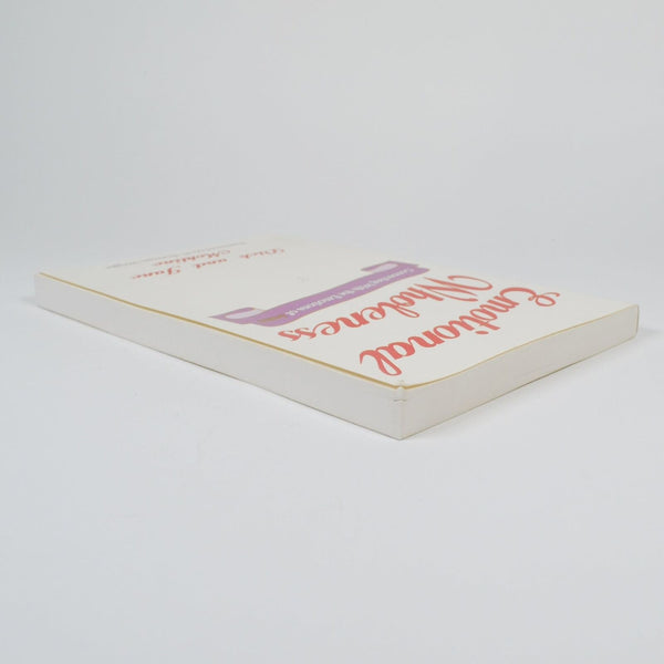 Emotional Wholeness by Dick, Jane Mohline - Connecting With Emotions Of Jesus