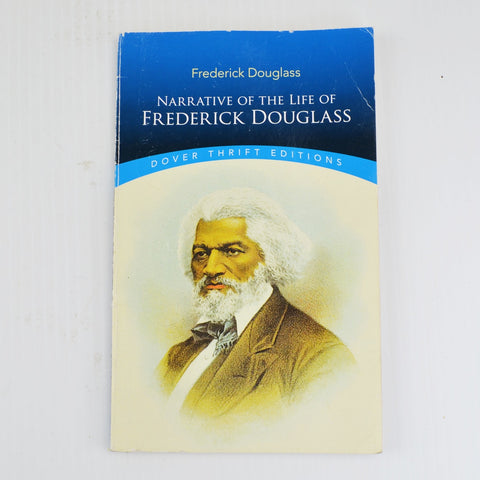 Narrative of the Life of Frederick Douglass by Frederick Douglass