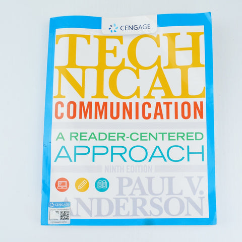 Technical Communication: A Reader-Centered Approach by Paul Anderson - 9th Ed.