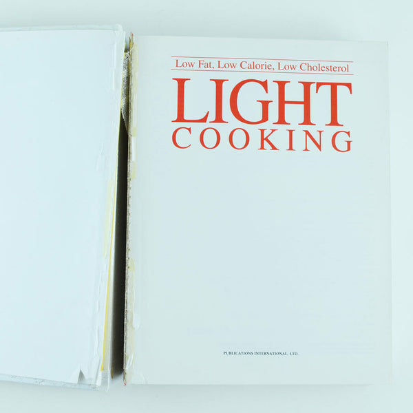 Light Cooking - Low Fat, Low Calorie, Low Cholesterol (1994, Hardcover)
