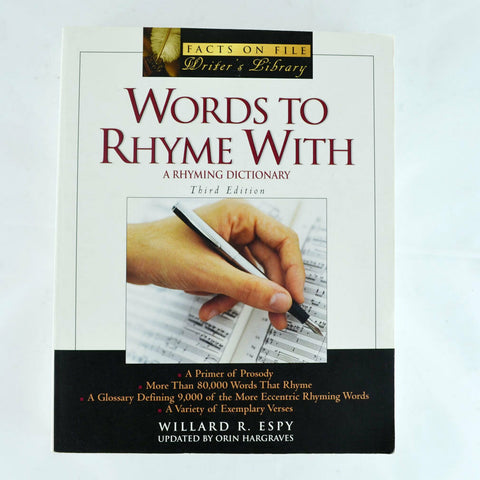 Words to Rhyme With: A Rhyming Dictionary (Writers Reference) by Willard Espy