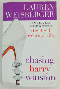 Chasing Harry Winston by Lauren Weisberger (2009, Paperback)