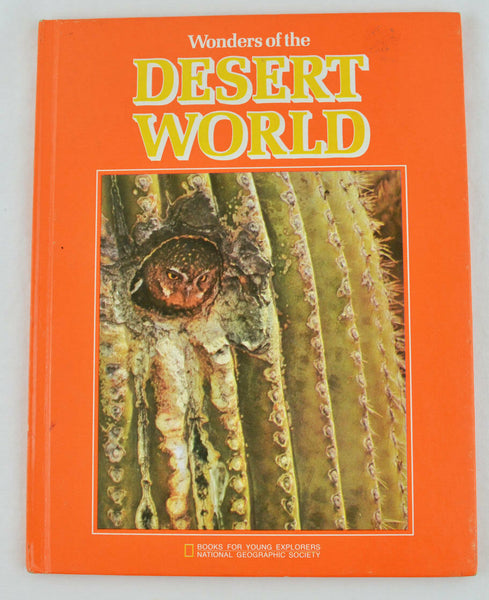 National Geographic: Wonders of the Desert World by Judith E. Rinard