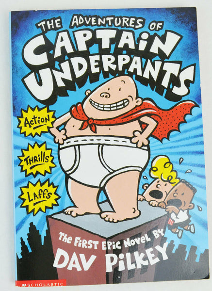 Captain Underpants: The Adventures of Captain Underpants 1 by Dav Pilkey (1997,