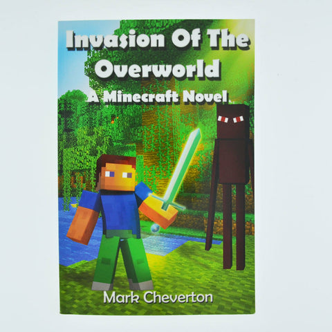 Gameknight999: Invasion of the Overworld Book1 by Mark Cheverton 2013, Paperback