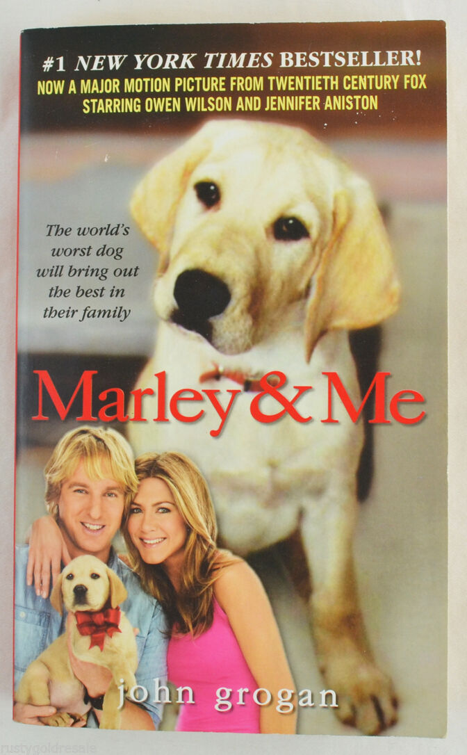 Marley and Me : Life and Love with the World's Worst Dog by John Grogan 2008