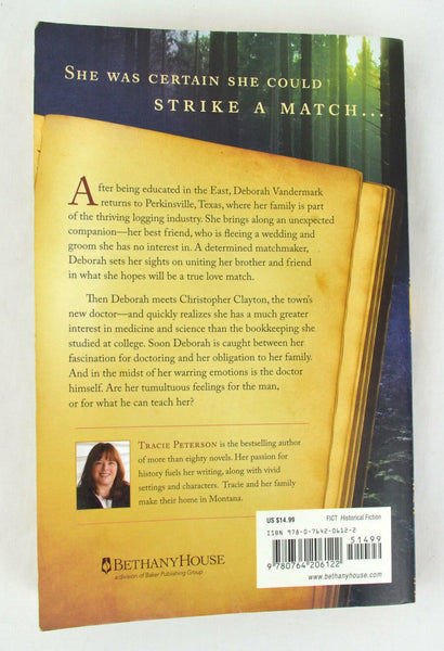 Striking a Match: Embers of Love 1 by Tracie Peterson (2010, Paperback)