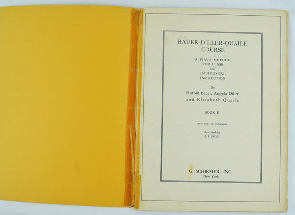 Piano Method - Bauer Diller Quaile Course Vintage Book II 1931 Early Printing