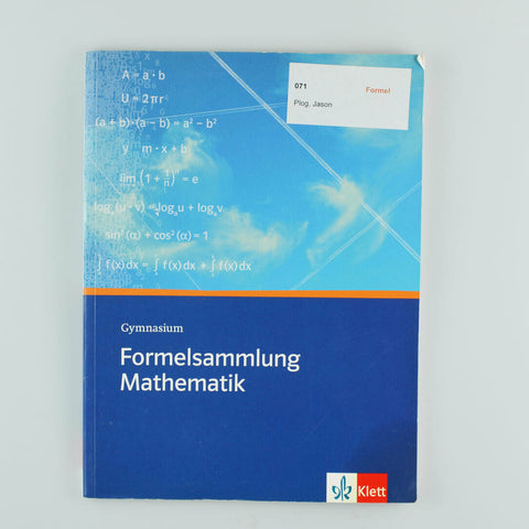 Formelsammlung Mathematik. Gymnasium - Klett