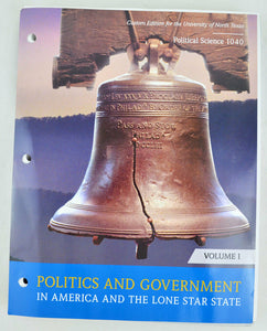 Politics and Government in America and the Lone Star State. Volume 1 Loose Leaf