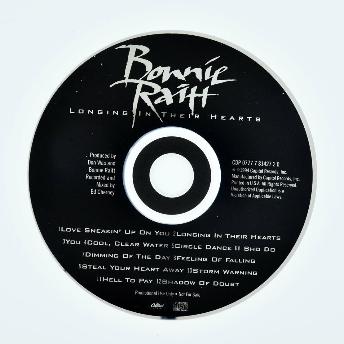 Longing in Their Hearts by Bonnie Raitt (CD, Mar-1994, Capitol) DISC ONLY