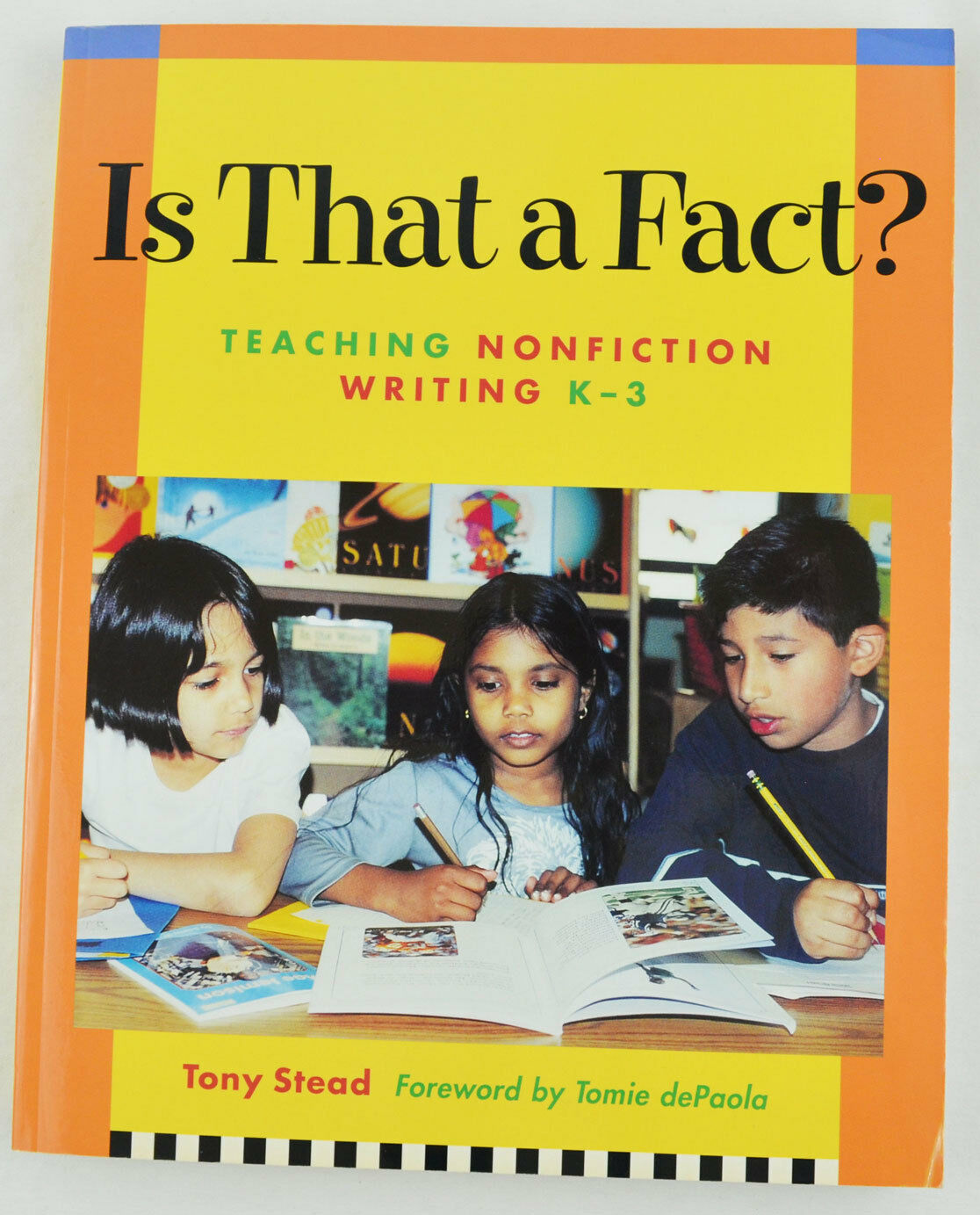 Is That a Fact? Teaching Non-Fiction Writing by Tony Stead - Homeschool