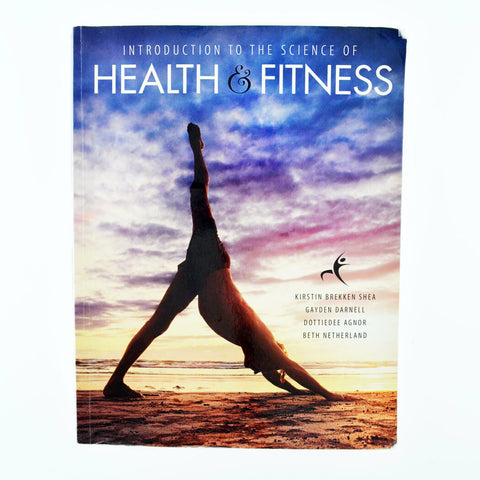 Introduction to the Science of Health and Fitness (2014, Paperback)