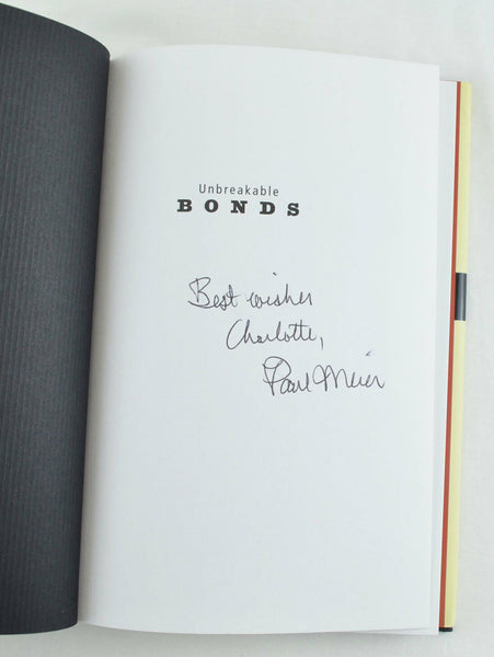 Unbreakable Bonds SIGNED BY Paul Meier 1ST PRINTING