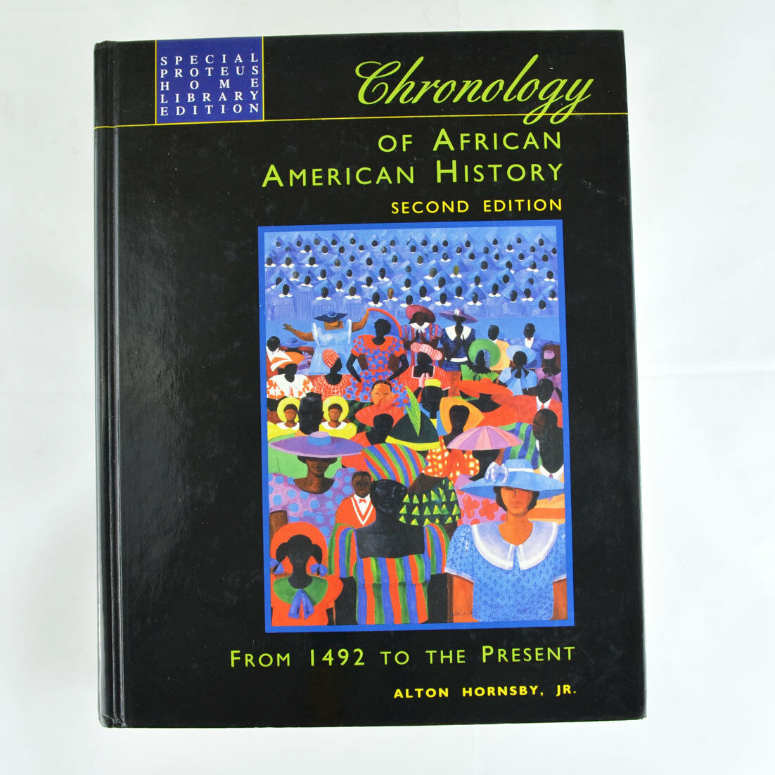 Chronology of African American History : From 1492 to the Present by Alton, Jr.