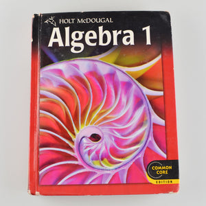 Holt McDougal Algebra 1 - Student Text – 2012 by Holt McDougal
