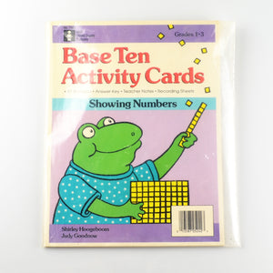 Base Ten Activity Cards: Showing Numbers By Shirley Hoogeboom, Judy Goodnow