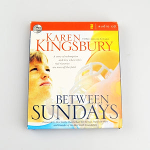 Between Sundays by Karen Kingsbury - Audio CD - Story of Redemption and Love