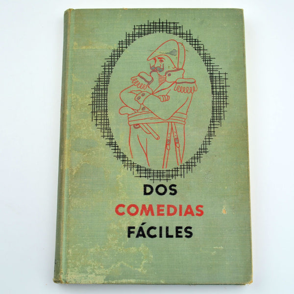 Dos Comedias Faciles by Jones and Malta - Riverside Press - 1950 - Spanish