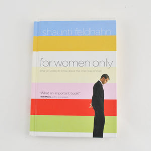 For Women Only by Shaunti Feldhahn - Know About The Inner Lives Of Men