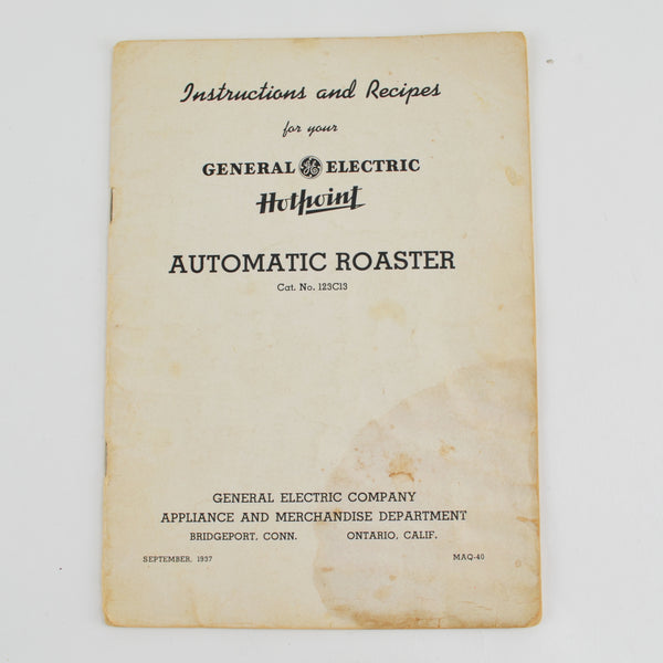 General Electric Hotpoint Automatic Roaster Instructions and Recipes 1937