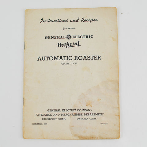 General Electric Hotpoint Automatic Roaster Instructions and Recipes 1937