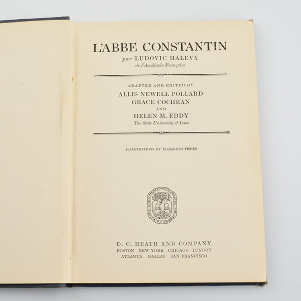 L'abbe Constantin by Ludovic Halevy - French Reader - University of Chicago 1931