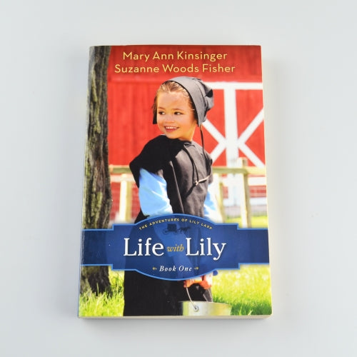 Life with Lily by Kinsinger, Fisher - The Adventurers Of Lily Fisher Book 1