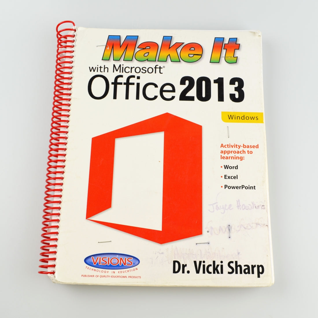 Make It with Microsoft Office 2013 by Vicki Sharp - Missing Back Cover - Homeschool