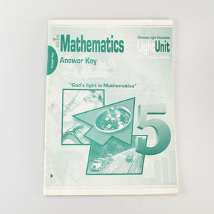 Christian Light Education Mathematics 5 Answer Key - 501-505 Sunrise Edition