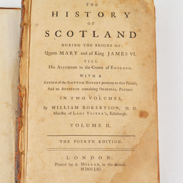 The History of Scotland by William Robertson - Vol II, 4th Edition - 1761