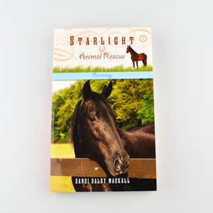 Starlight Animal Rescue: Runaway by Dandi Daley Mackall - Book 1