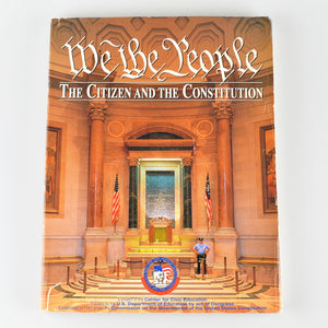 We The People: The Citizen And The Constitution by Duane Smith